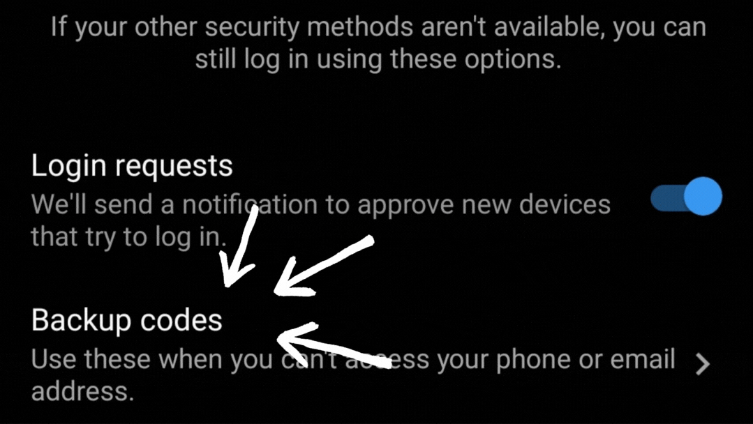 Turn on Login requests and select Backup codes